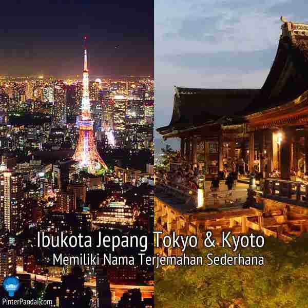 Ibukota Jepang Tokyo Dan Kyoto