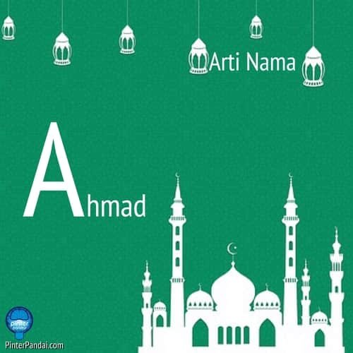 Arti nama ahmad