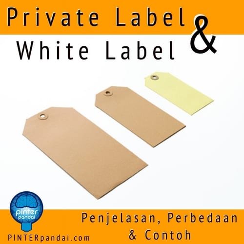 Private label dan white label